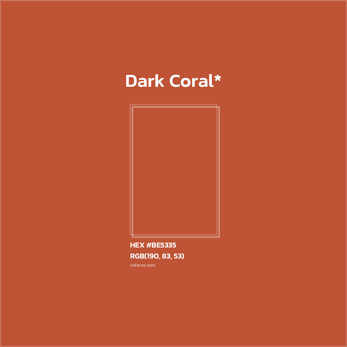 HEX #BE5335 Color Name, Color Code, Palettes, Similar Paints, Images