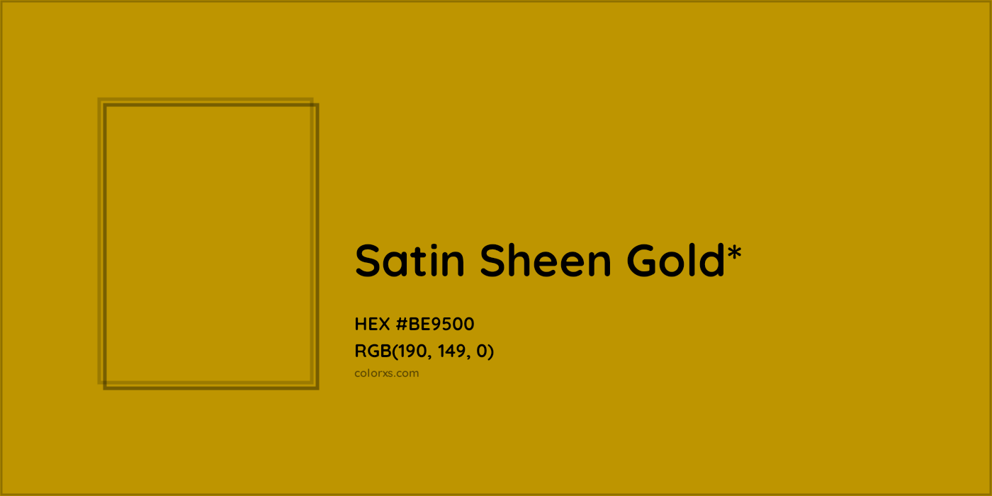 HEX #BE9500 Color Name, Color Code, Palettes, Similar Paints, Images