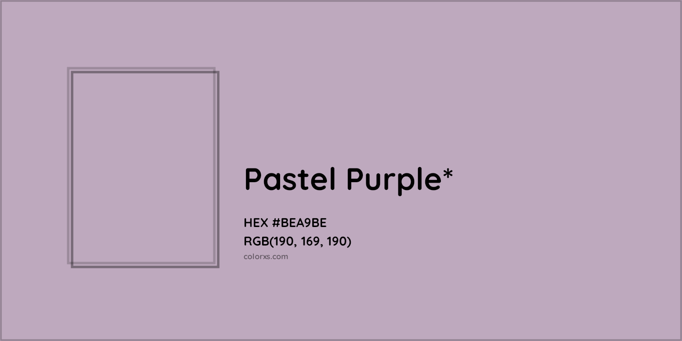 HEX #BEA9BE Color Name, Color Code, Palettes, Similar Paints, Images