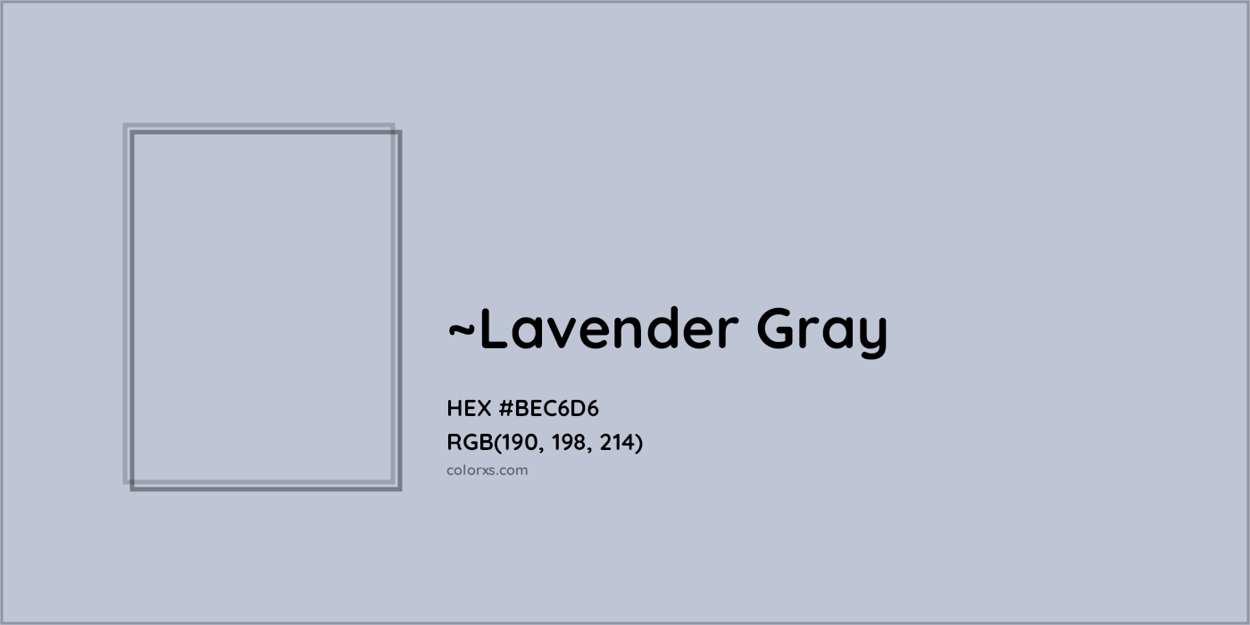 HEX #BEC6D6 Color Name, Color Code, Palettes, Similar Paints, Images