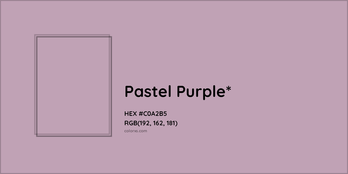 HEX #C0A2B5 Color Name, Color Code, Palettes, Similar Paints, Images