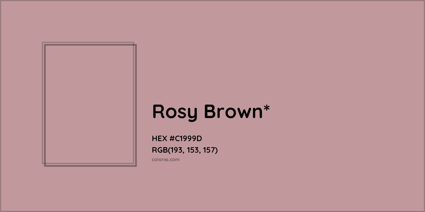 HEX #C1999D Color Name, Color Code, Palettes, Similar Paints, Images
