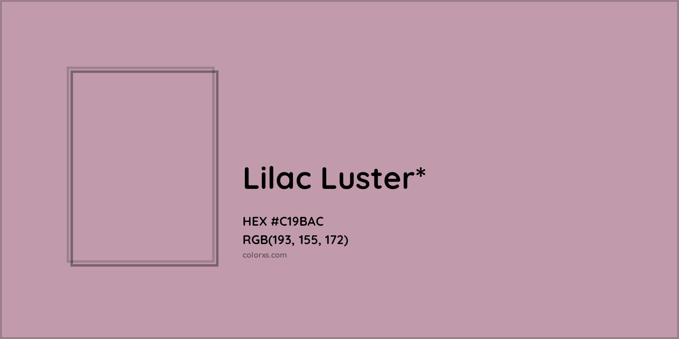 HEX #C19BAC Color Name, Color Code, Palettes, Similar Paints, Images