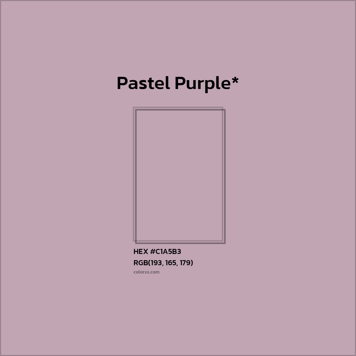HEX #C1A5B3 Color Name, Color Code, Palettes, Similar Paints, Images