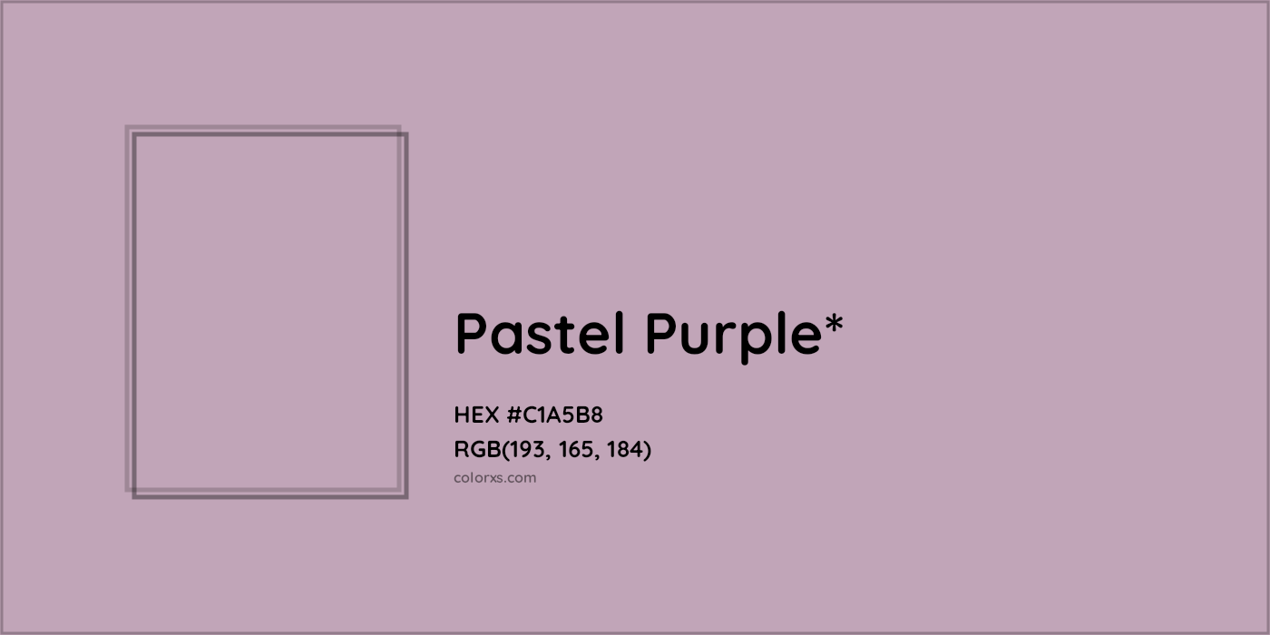 HEX #C1A5B8 Color Name, Color Code, Palettes, Similar Paints, Images