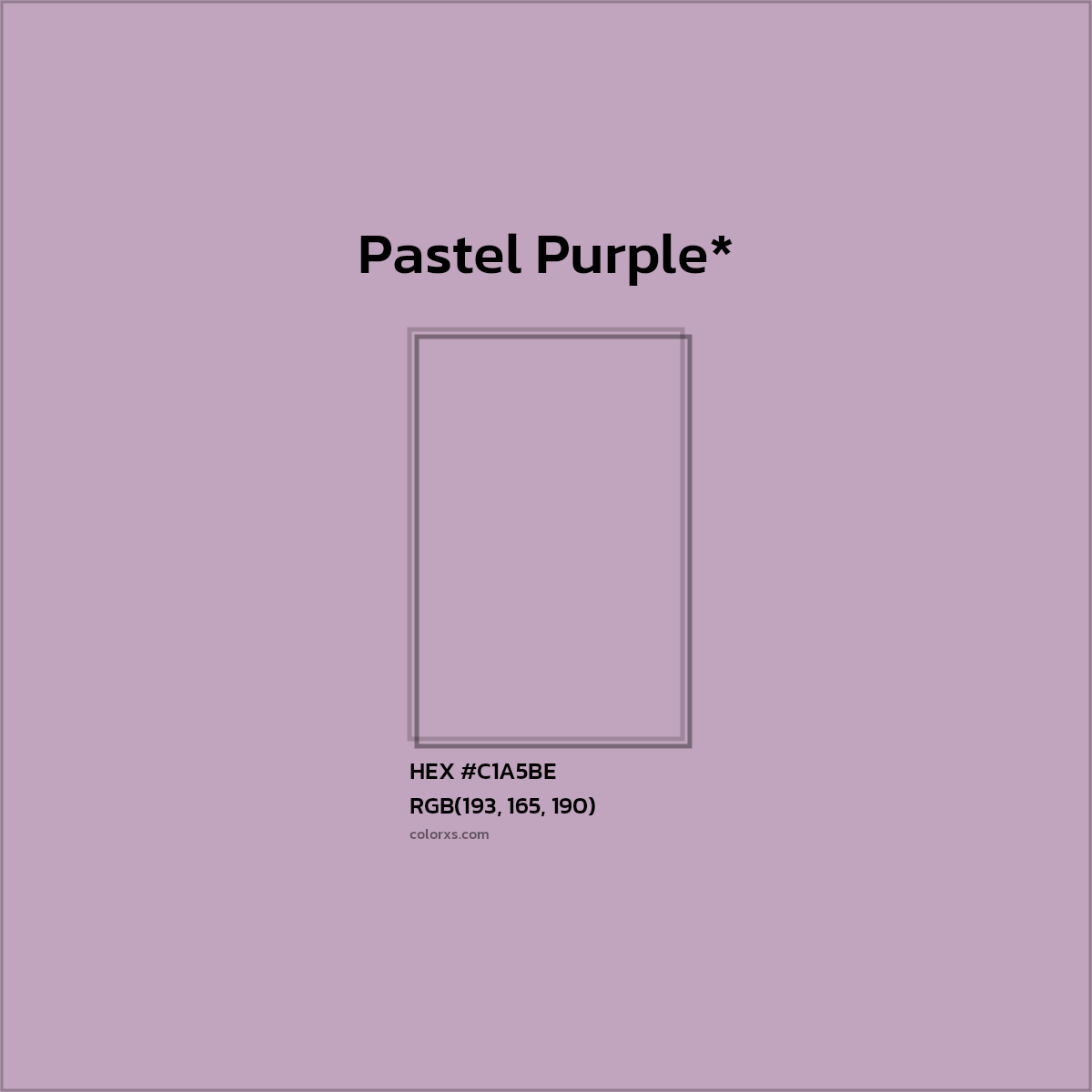 HEX #C1A5BE Color Name, Color Code, Palettes, Similar Paints, Images
