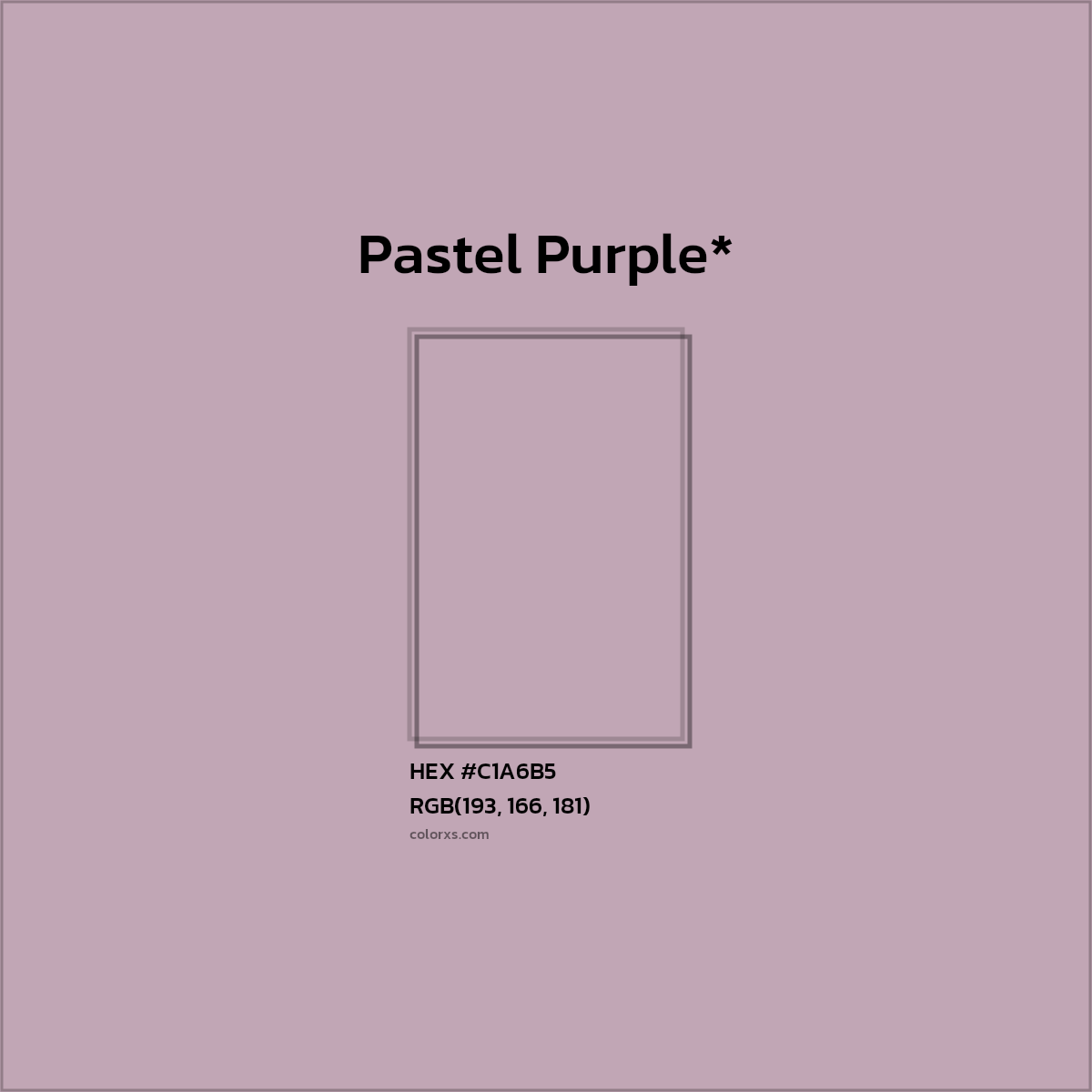 HEX #C1A6B5 Color Name, Color Code, Palettes, Similar Paints, Images