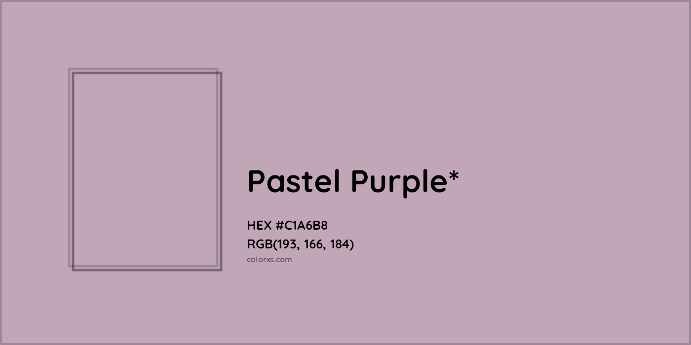 HEX #C1A6B8 Color Name, Color Code, Palettes, Similar Paints, Images