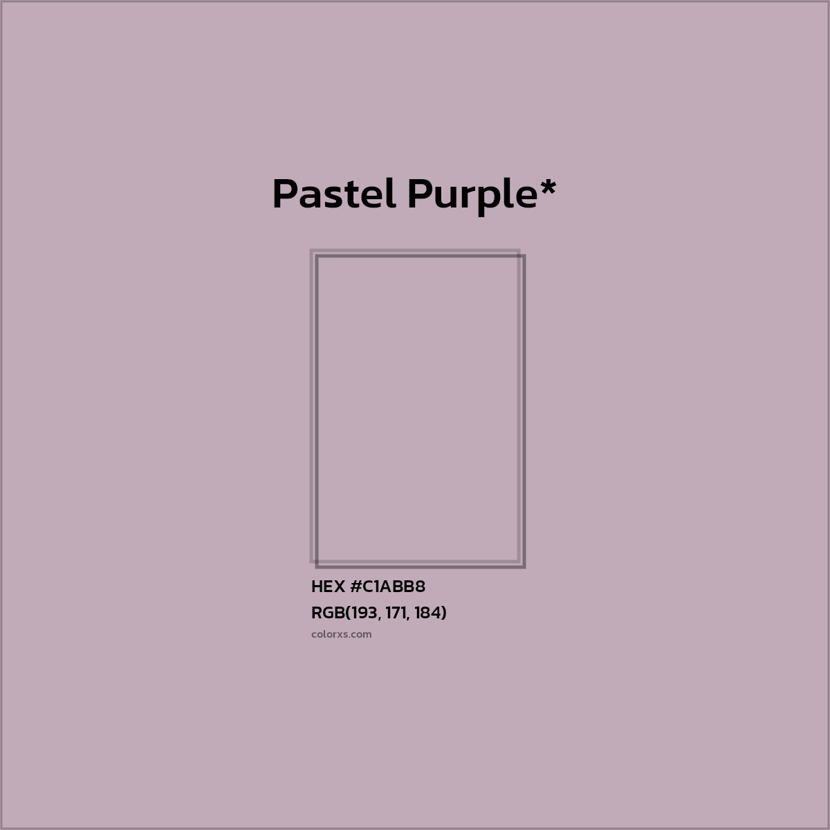 HEX #C1ABB8 Color Name, Color Code, Palettes, Similar Paints, Images