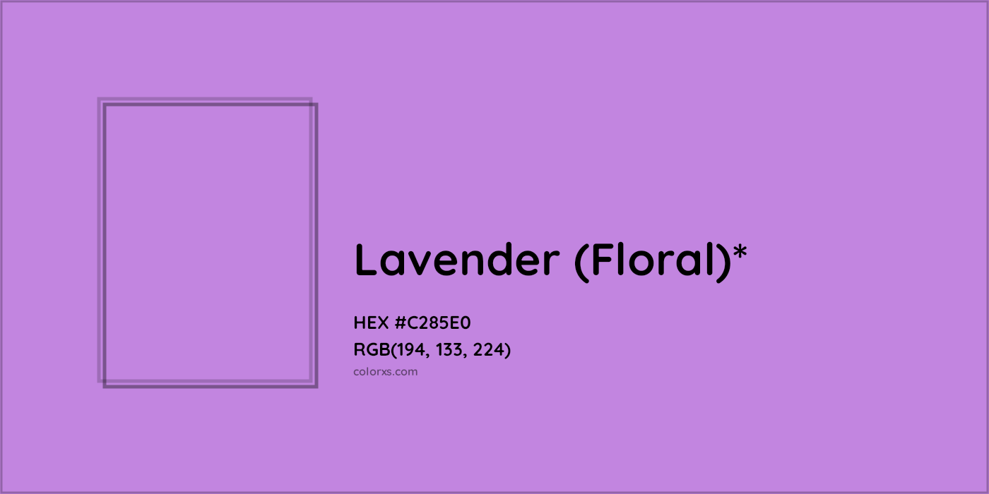 HEX #C285E0 Color Name, Color Code, Palettes, Similar Paints, Images