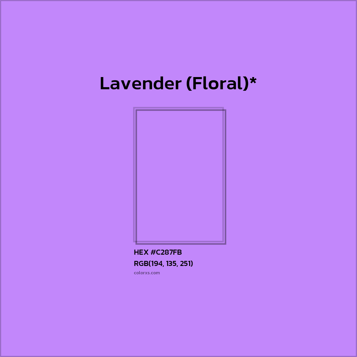 HEX #C287FB Color Name, Color Code, Palettes, Similar Paints, Images