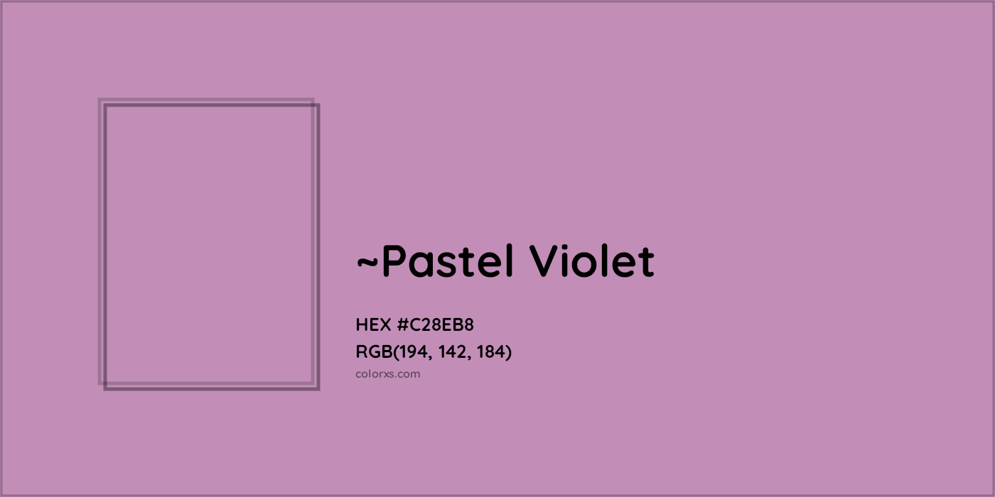 HEX #C28EB8 Color Name, Color Code, Palettes, Similar Paints, Images