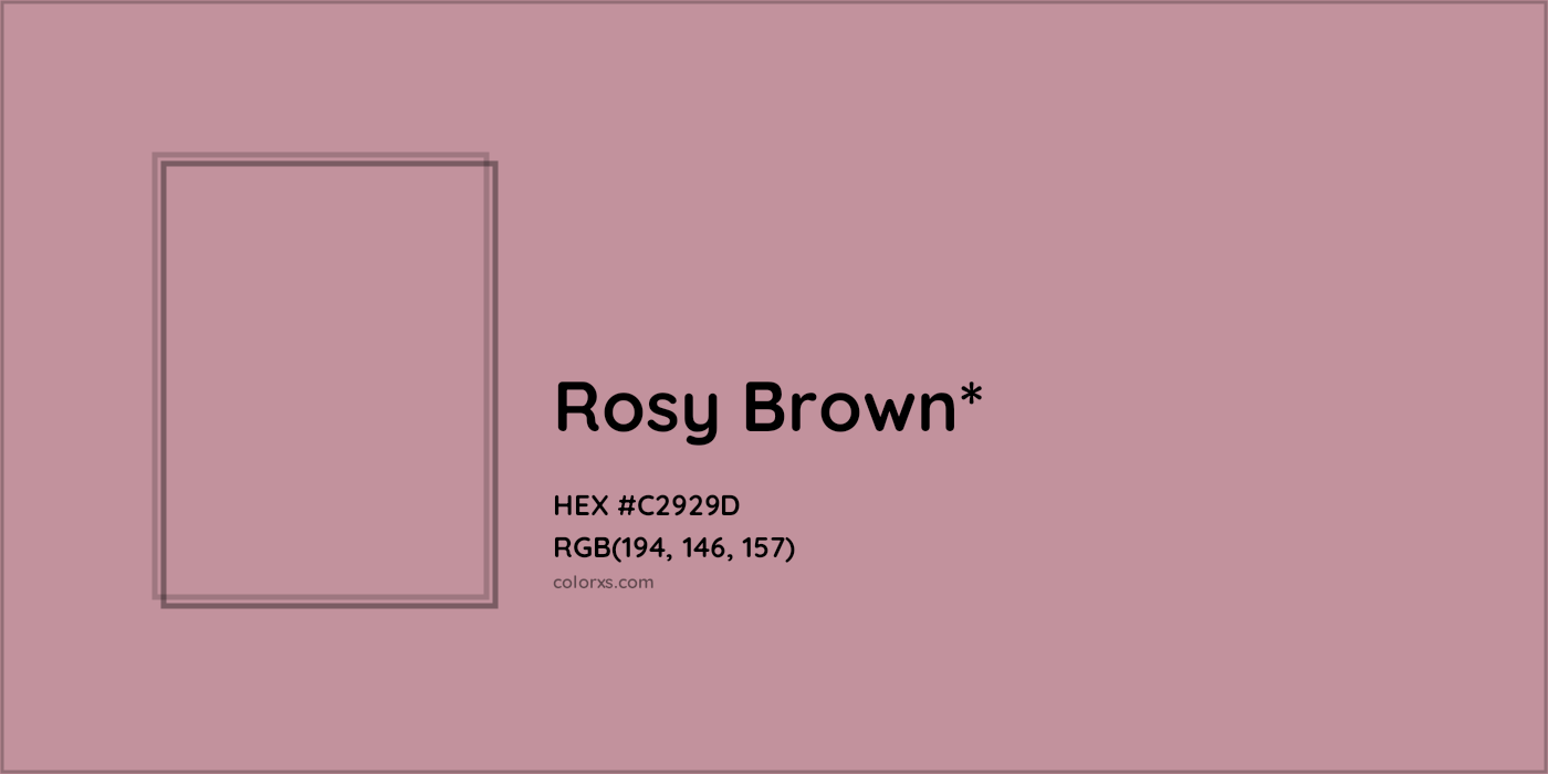 HEX #C2929D Color Name, Color Code, Palettes, Similar Paints, Images