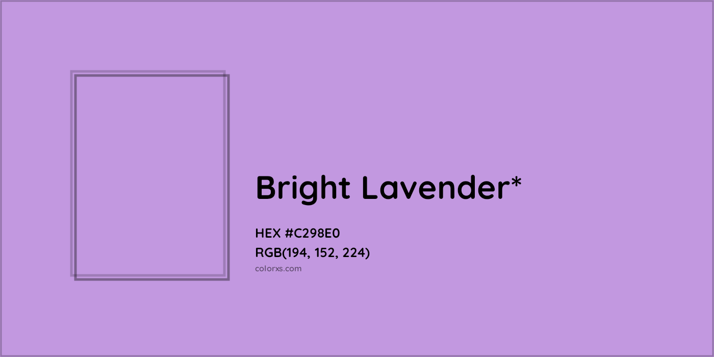 HEX #C298E0 Color Name, Color Code, Palettes, Similar Paints, Images