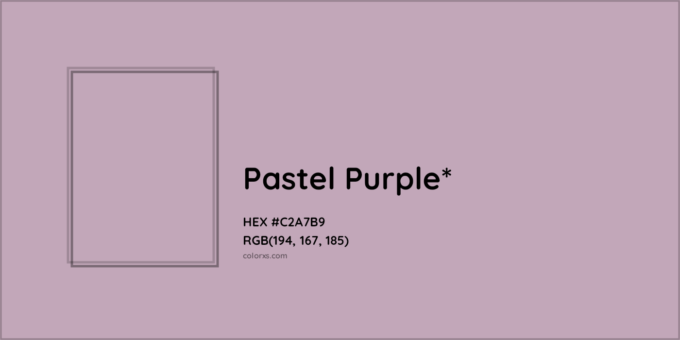 HEX #C2A7B9 Color Name, Color Code, Palettes, Similar Paints, Images