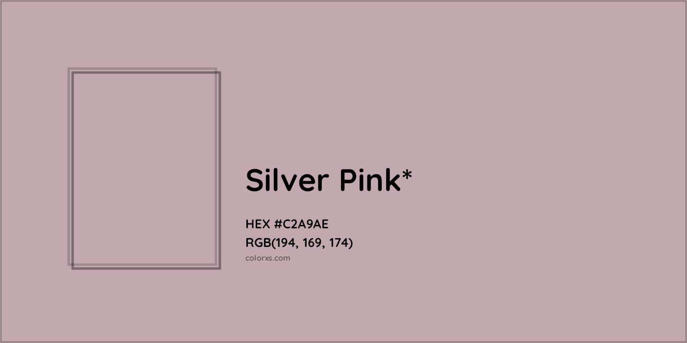 HEX #C2A9AE Color Name, Color Code, Palettes, Similar Paints, Images