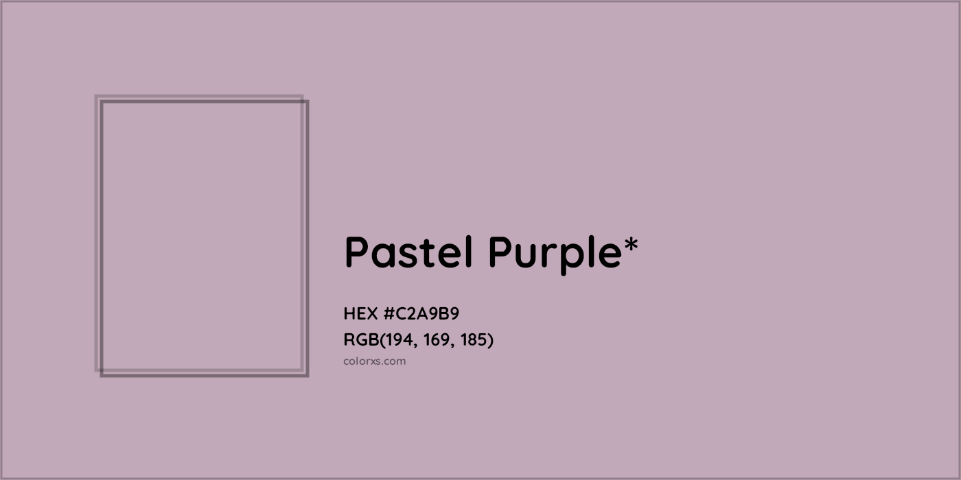HEX #C2A9B9 Color Name, Color Code, Palettes, Similar Paints, Images