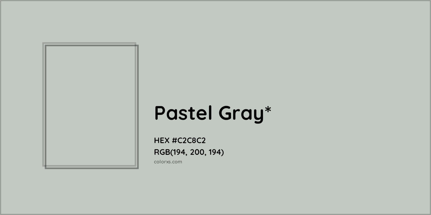 HEX #C2C8C2 Color Name, Color Code, Palettes, Similar Paints, Images