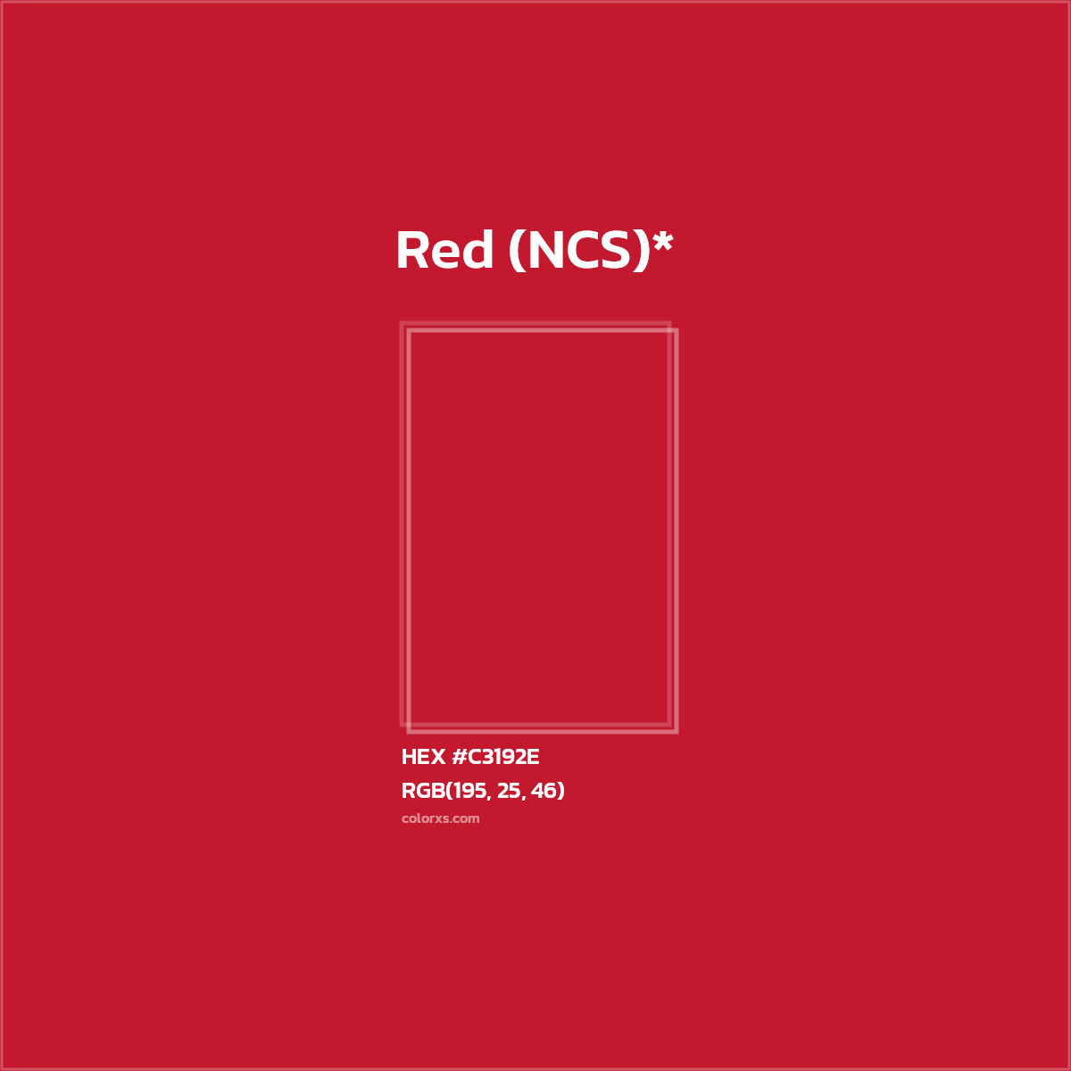 HEX #C3192E Color Name, Color Code, Palettes, Similar Paints, Images