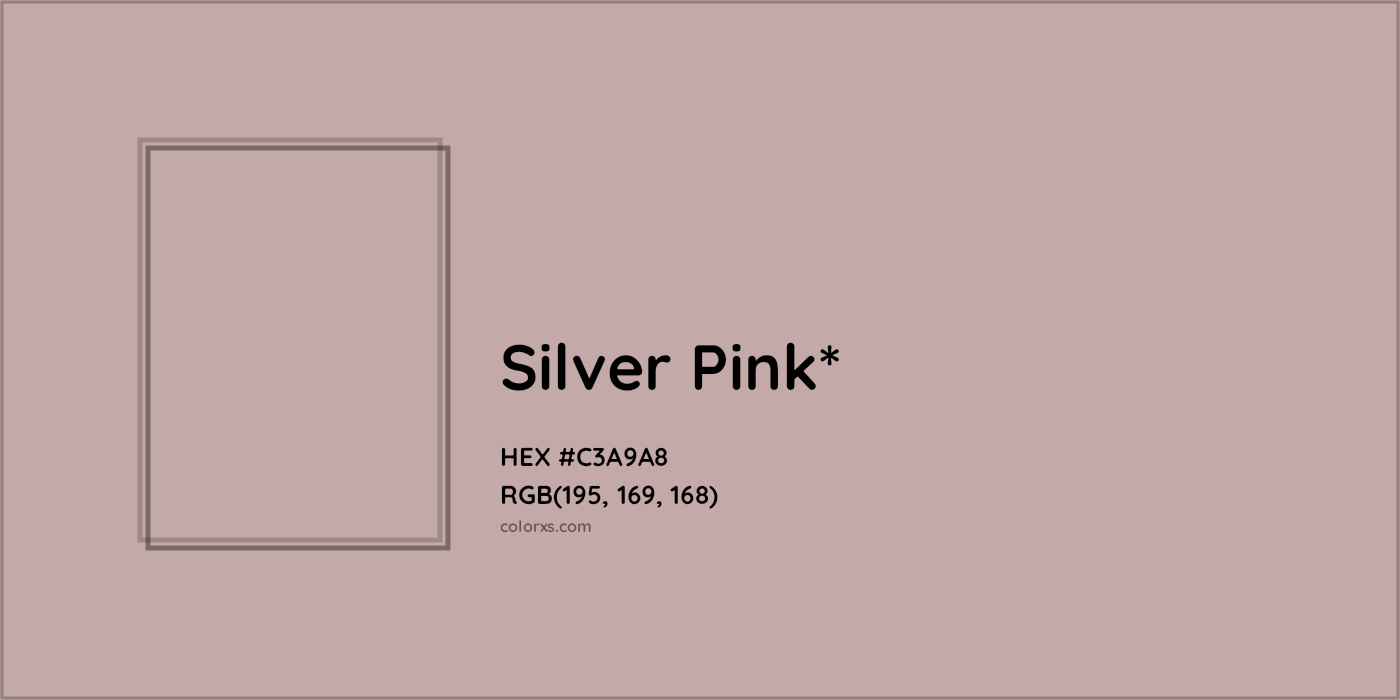 HEX #C3A9A8 Color Name, Color Code, Palettes, Similar Paints, Images