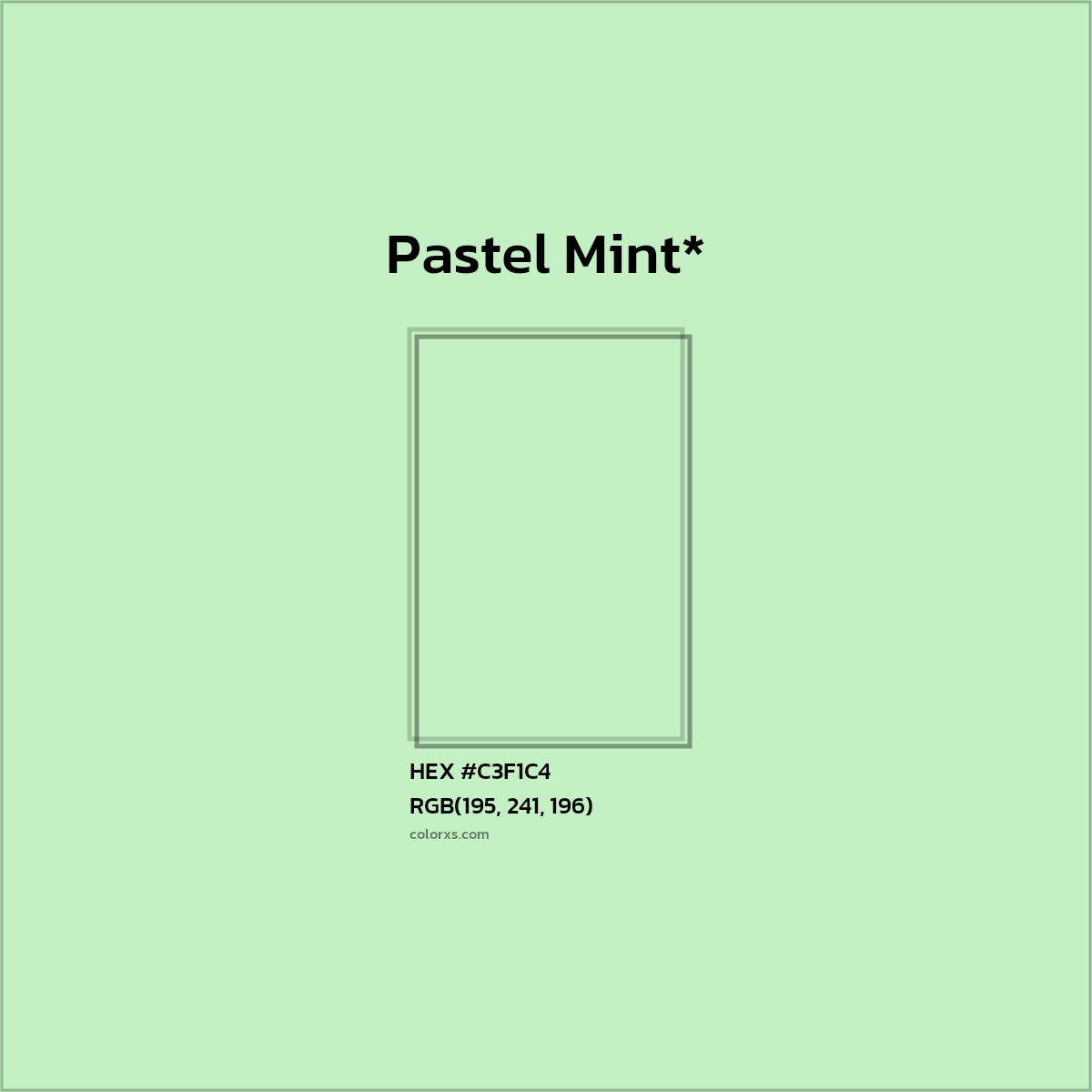 HEX #C3F1C4 Color Name, Color Code, Palettes, Similar Paints, Images