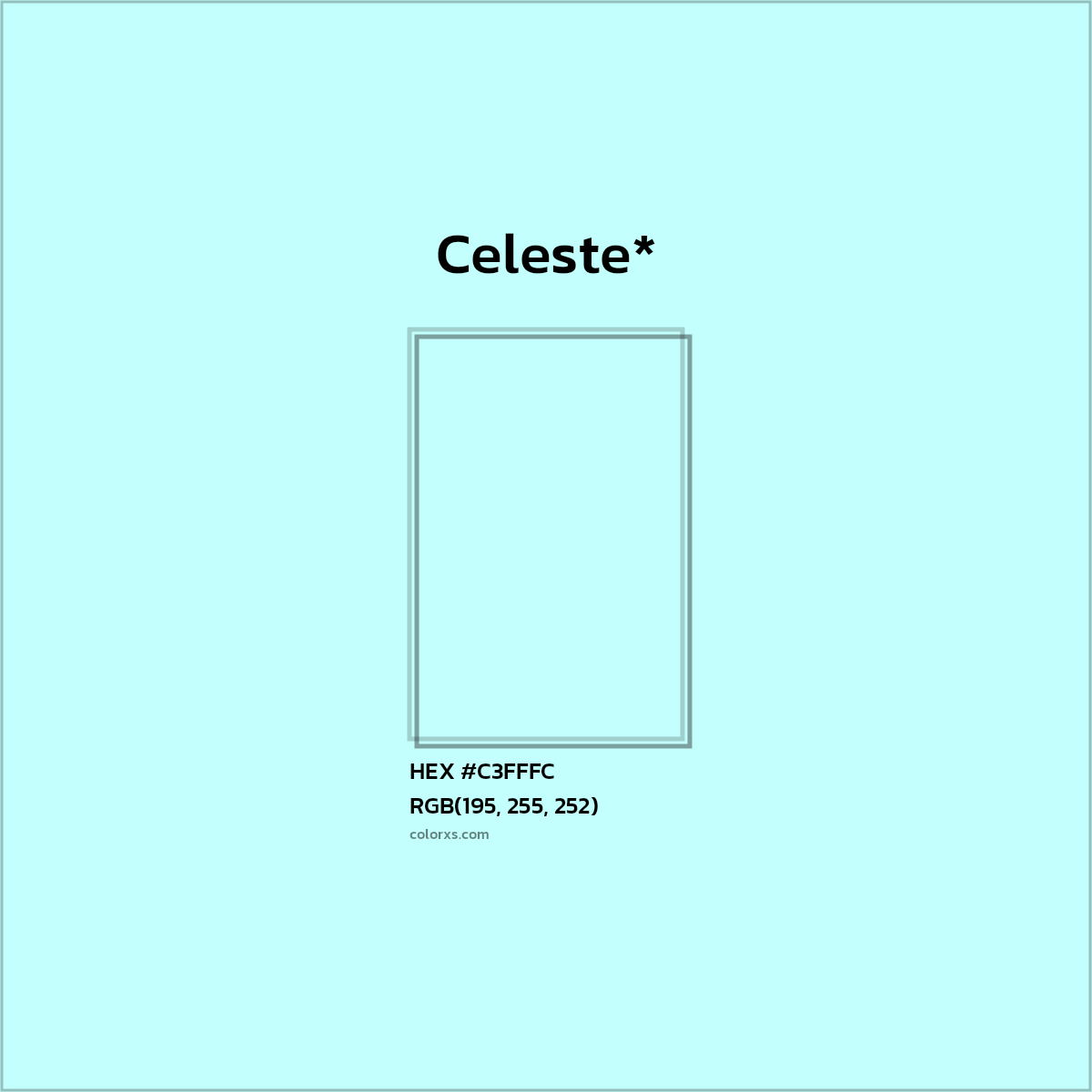 HEX #C3FFFC Color Name, Color Code, Palettes, Similar Paints, Images
