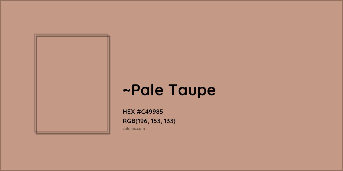 HEX #C49985 Color Name, Color Code, Palettes, Similar Paints, Images