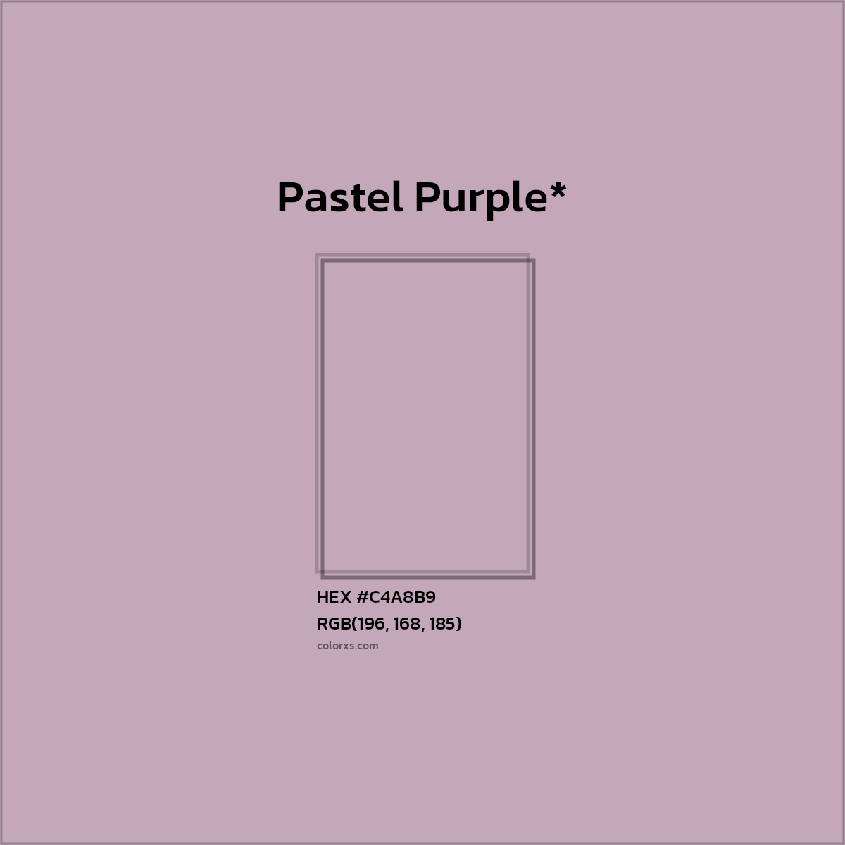 HEX #C4A8B9 Color Name, Color Code, Palettes, Similar Paints, Images
