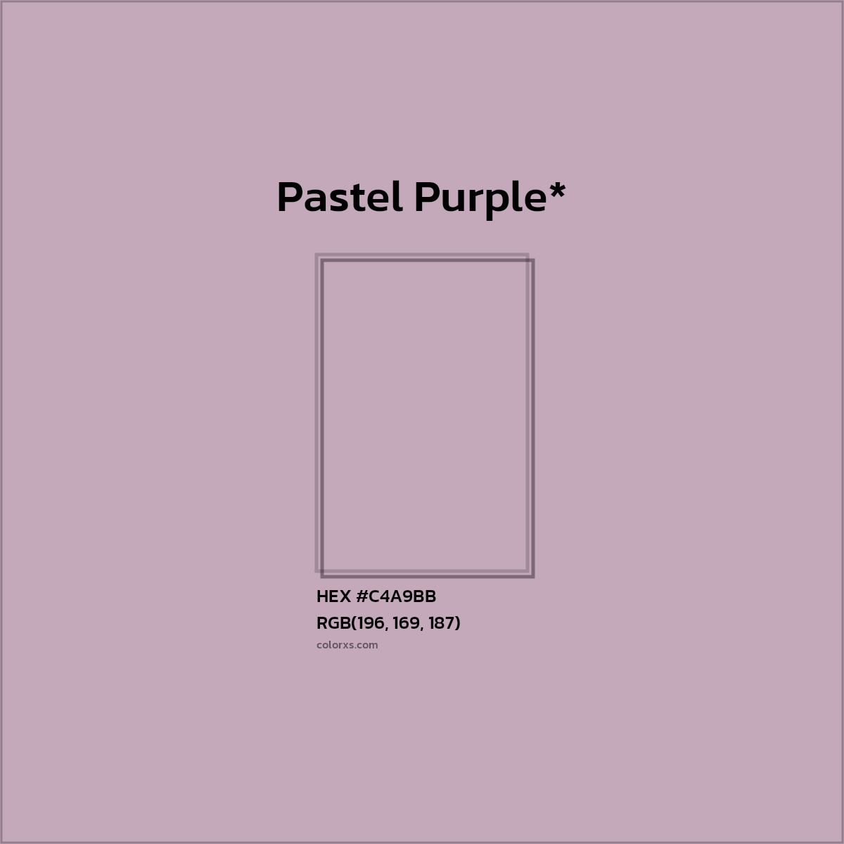 HEX #C4A9BB Color Name, Color Code, Palettes, Similar Paints, Images