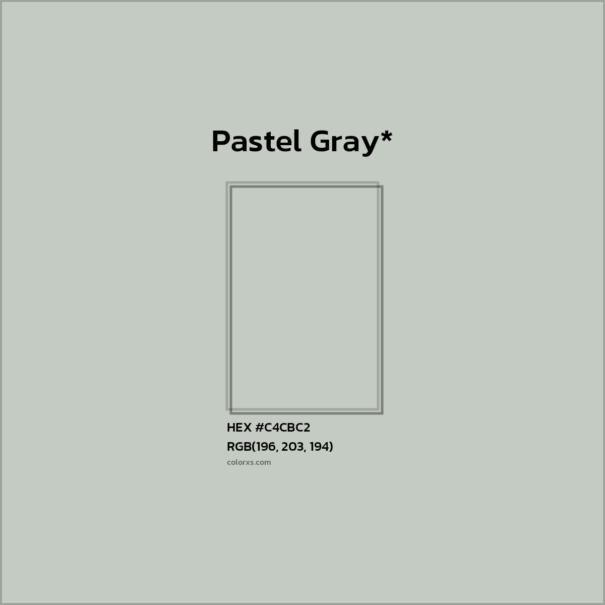 HEX #C4CBC2 Color Name, Color Code, Palettes, Similar Paints, Images