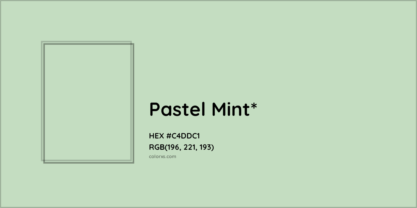 HEX #C4DDC1 Color Name, Color Code, Palettes, Similar Paints, Images