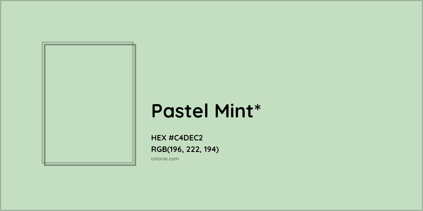 HEX #C4DEC2 Color Name, Color Code, Palettes, Similar Paints, Images