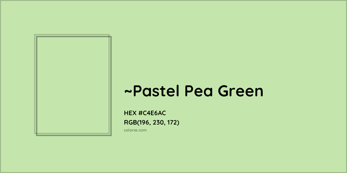 HEX #C4E6AC Color Name, Color Code, Palettes, Similar Paints, Images