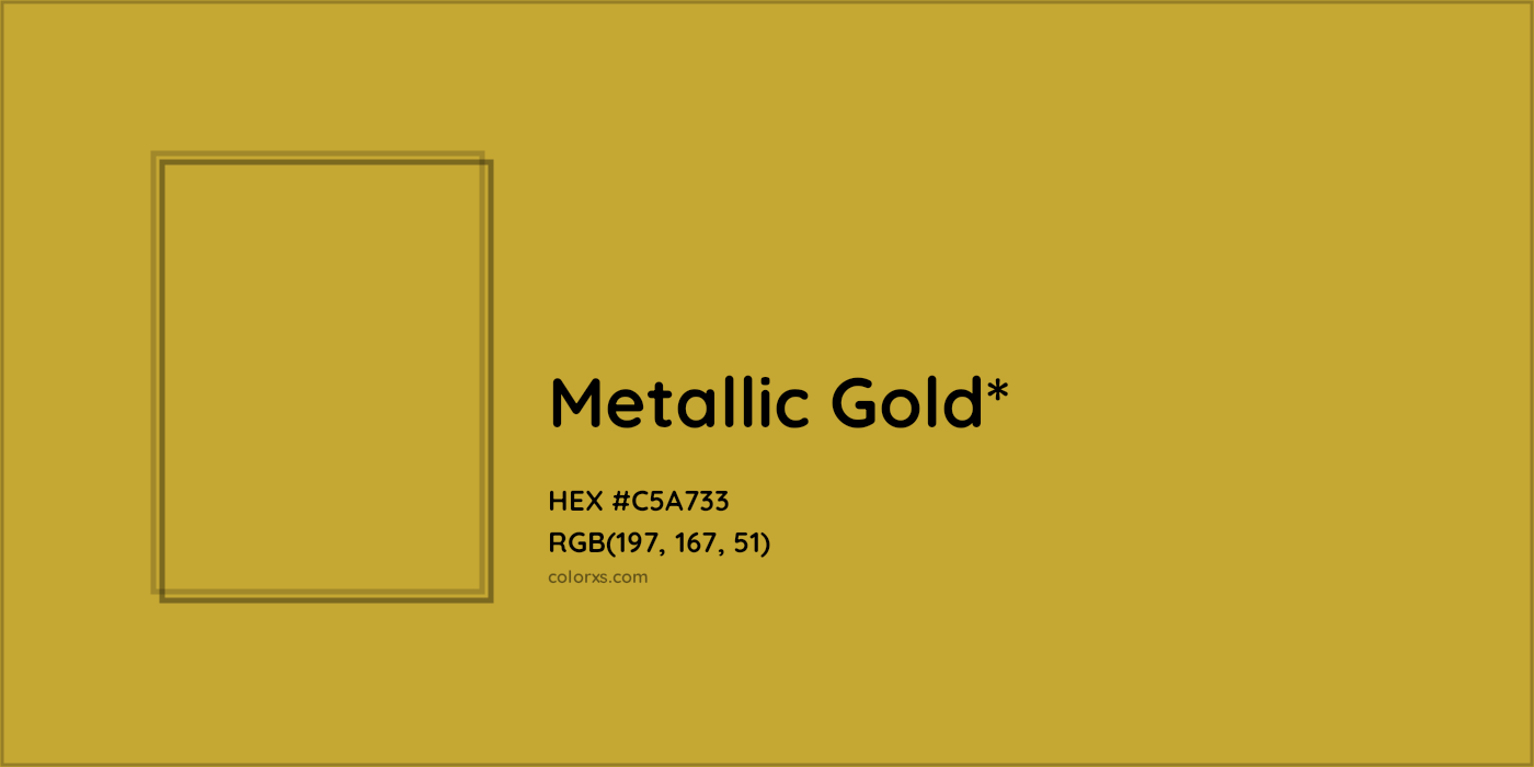 HEX #C5A733 Color Name, Color Code, Palettes, Similar Paints, Images