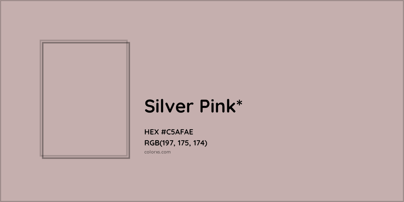 HEX #C5AFAE Color Name, Color Code, Palettes, Similar Paints, Images