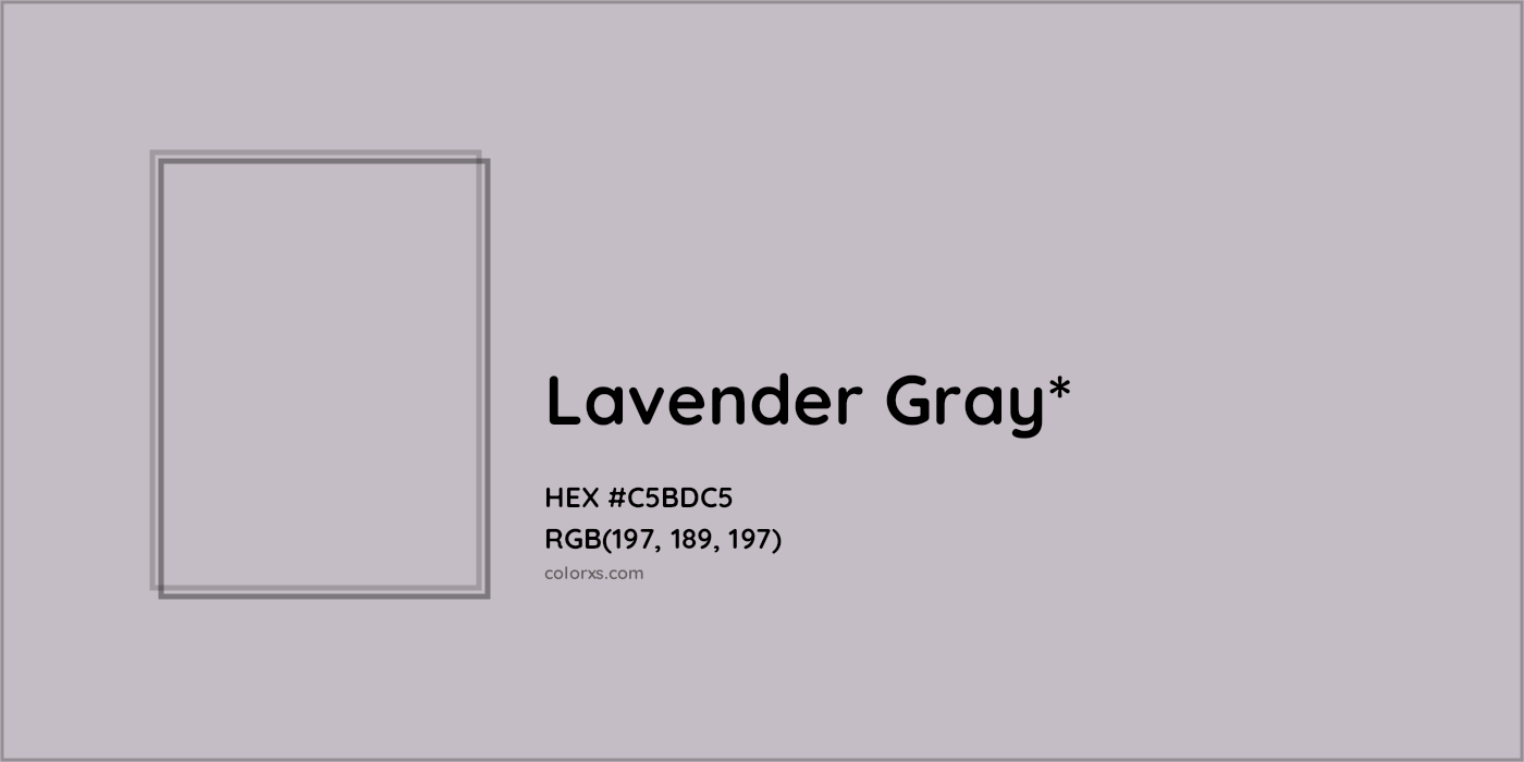 HEX #C5BDC5 Color Name, Color Code, Palettes, Similar Paints, Images