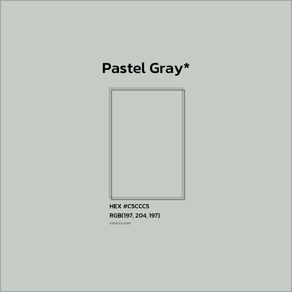 HEX #C5CCC5 Color Name, Color Code, Palettes, Similar Paints, Images