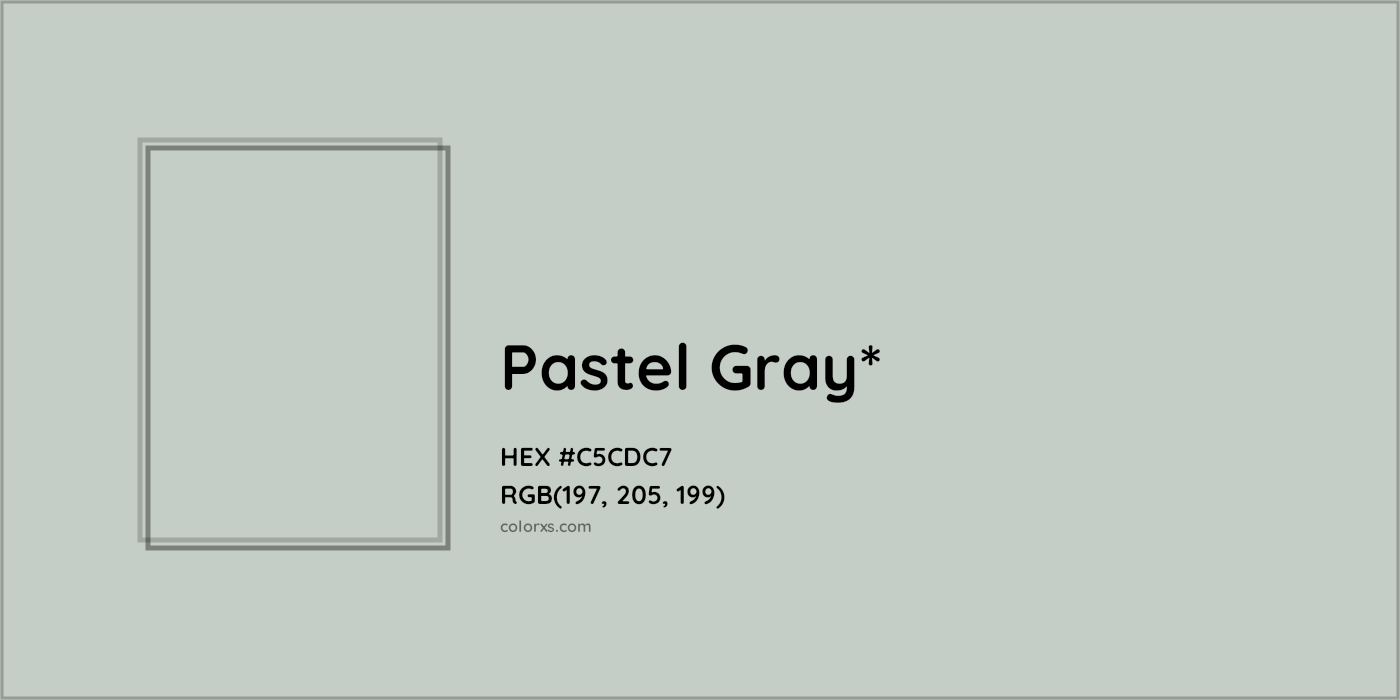 HEX #C5CDC7 Color Name, Color Code, Palettes, Similar Paints, Images
