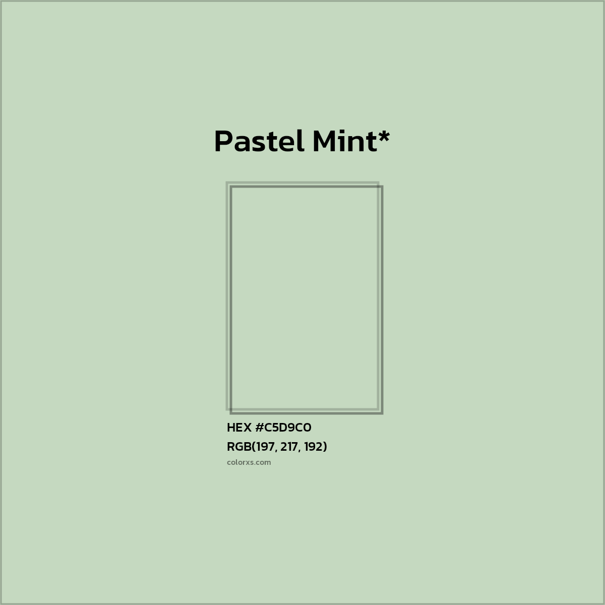 HEX #C5D9C0 Color Name, Color Code, Palettes, Similar Paints, Images