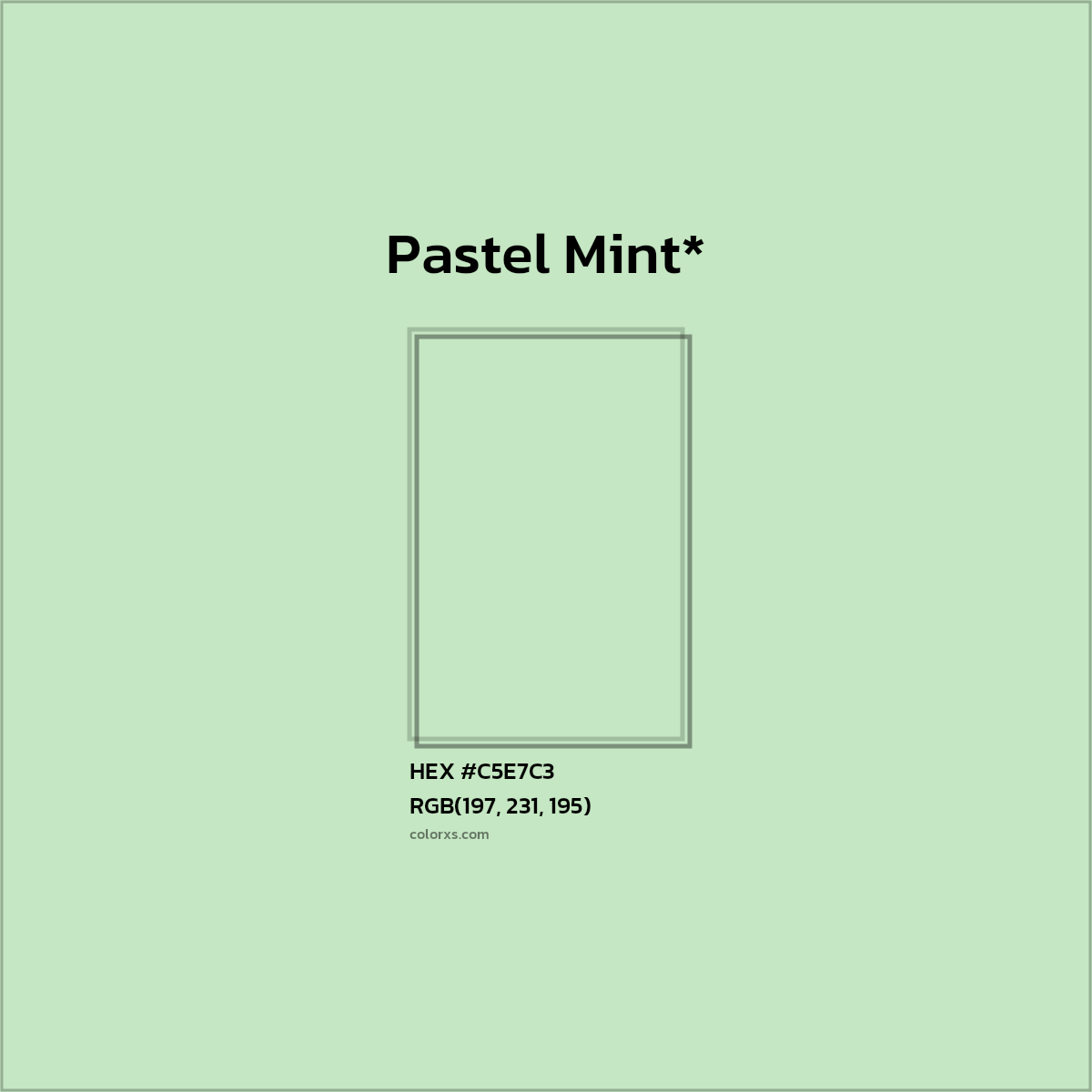 HEX #C5E7C3 Color Name, Color Code, Palettes, Similar Paints, Images