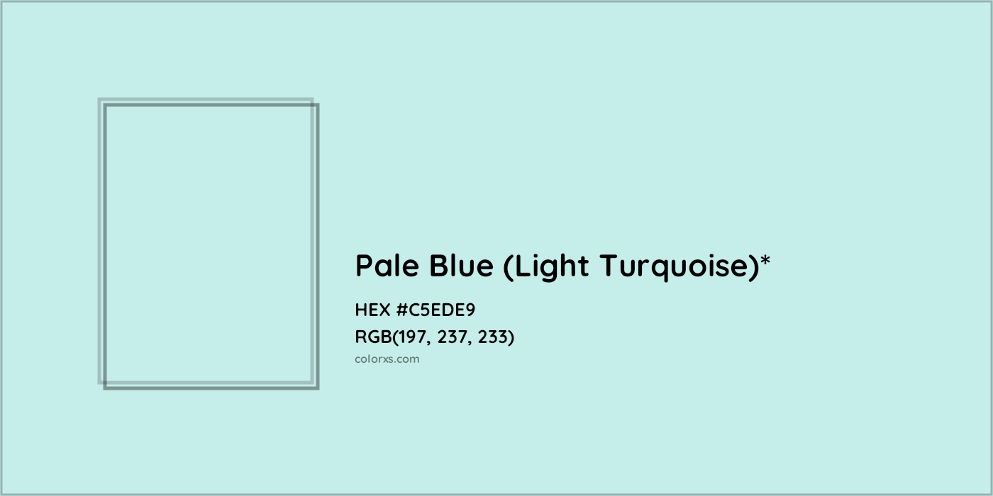 HEX #C5EDE9 Color Name, Color Code, Palettes, Similar Paints, Images