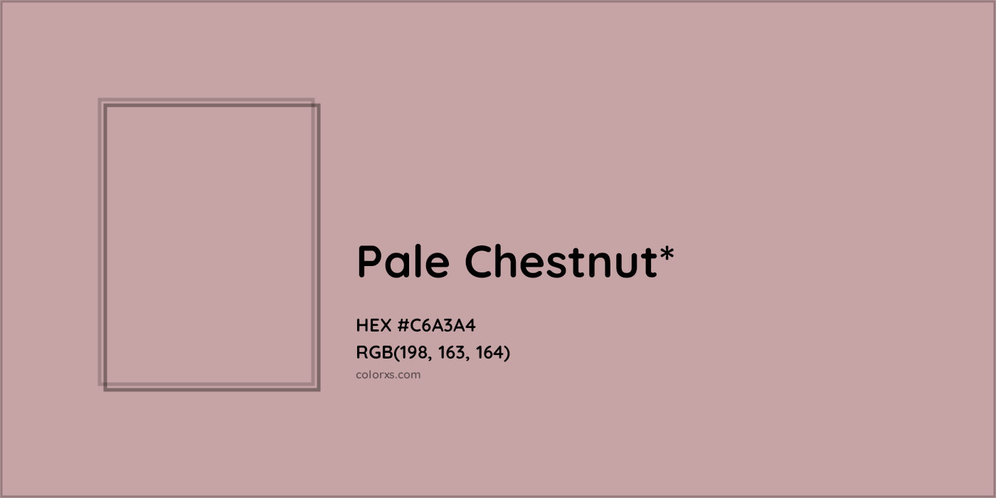 HEX #C6A3A4 Color Name, Color Code, Palettes, Similar Paints, Images