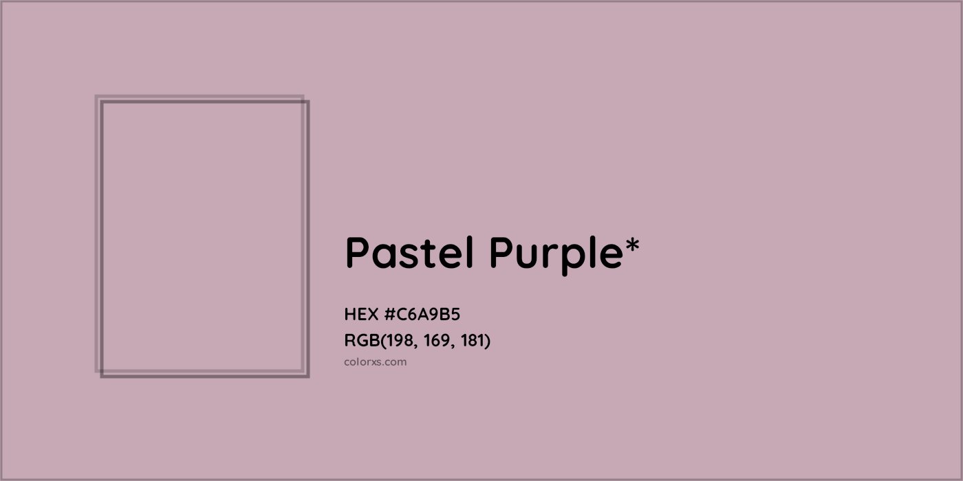 HEX #C6A9B5 Color Name, Color Code, Palettes, Similar Paints, Images