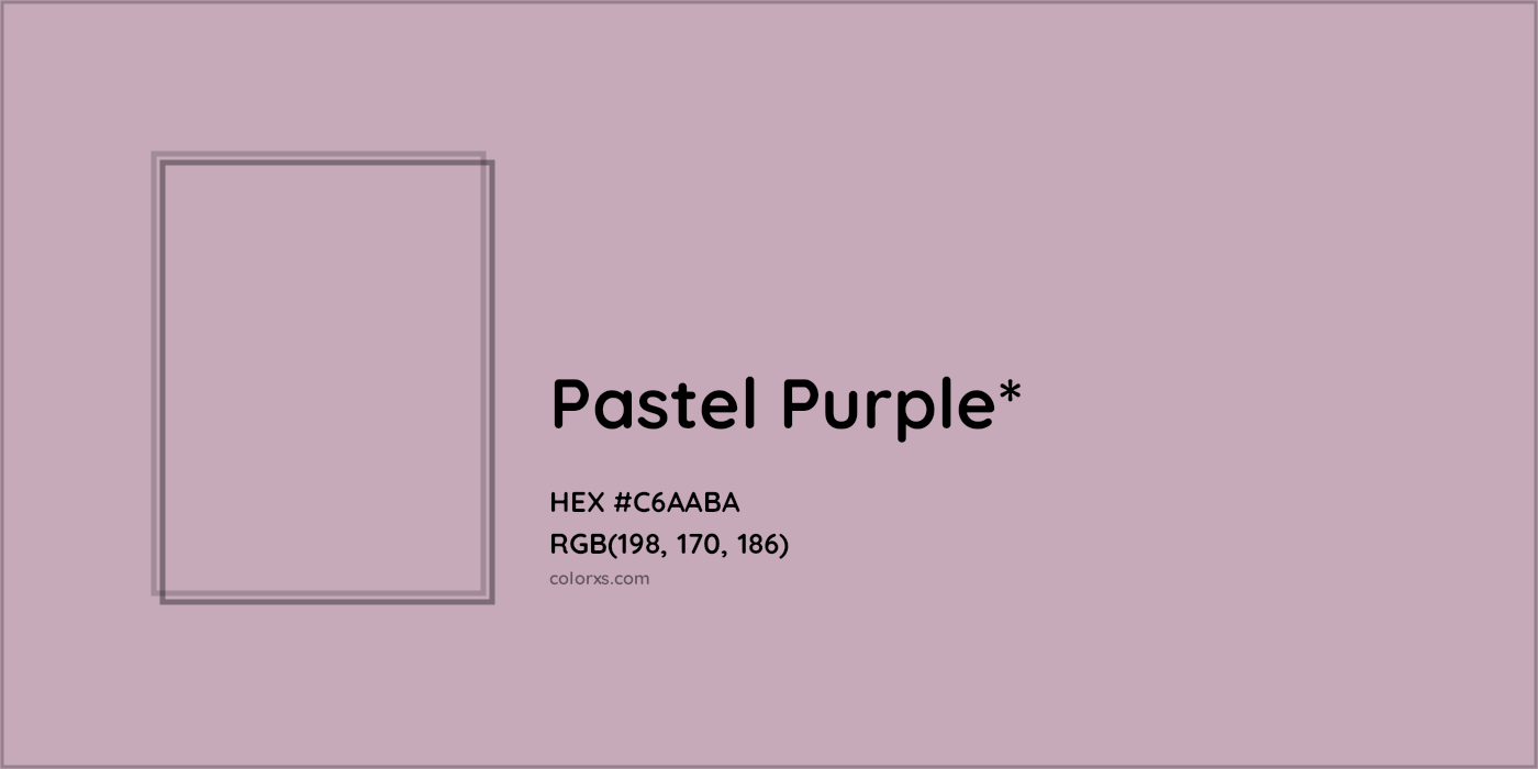 HEX #C6AABA Color Name, Color Code, Palettes, Similar Paints, Images