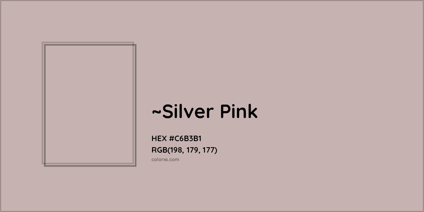 HEX #C6B3B1 Color Name, Color Code, Palettes, Similar Paints, Images