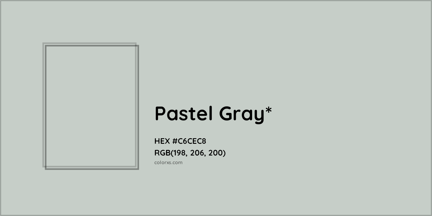 HEX #C6CEC8 Color Name, Color Code, Palettes, Similar Paints, Images