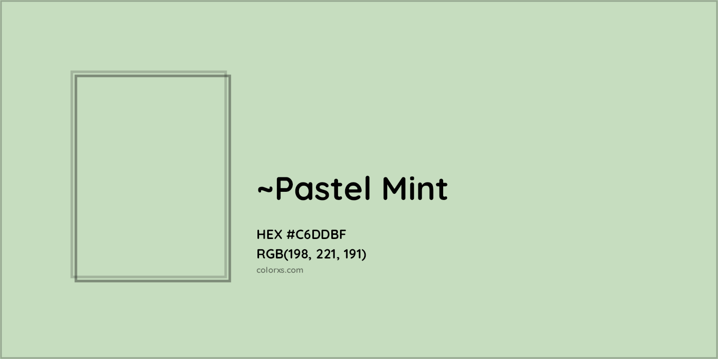 HEX #C6DDBF Color Name, Color Code, Palettes, Similar Paints, Images