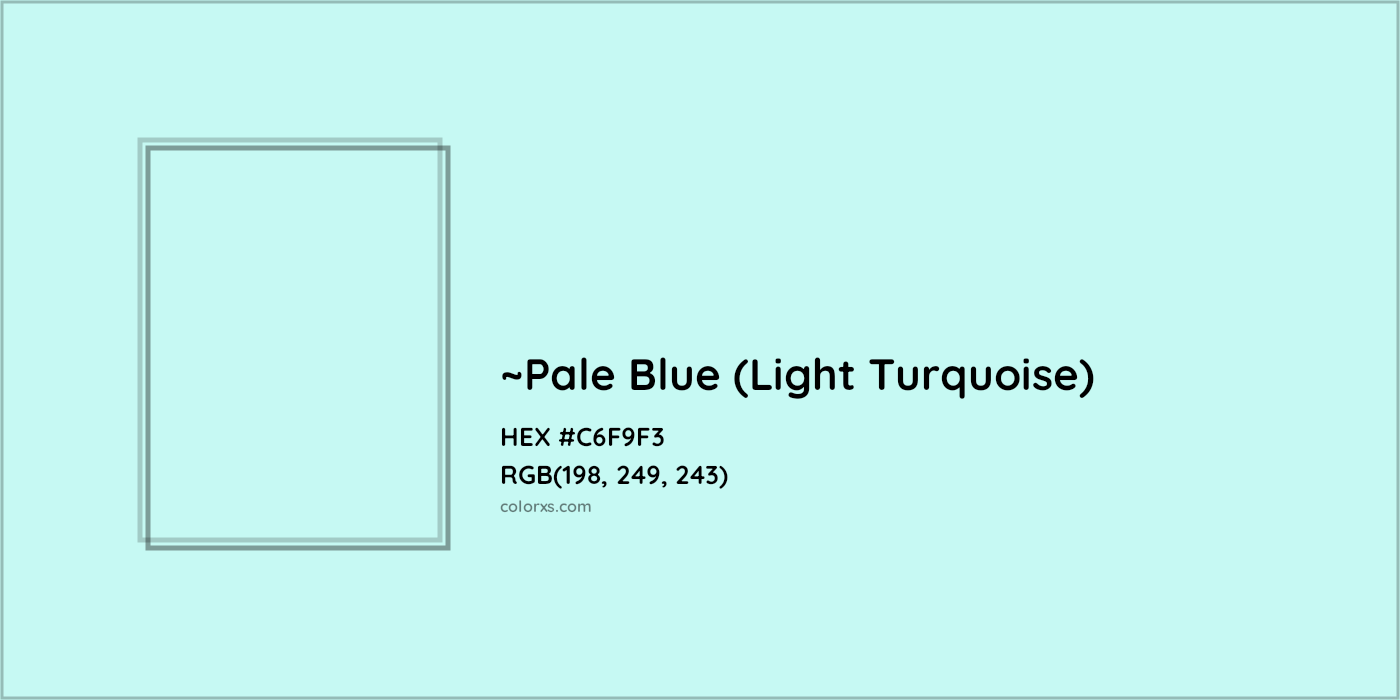 HEX #C6F9F3 Color Name, Color Code, Palettes, Similar Paints, Images