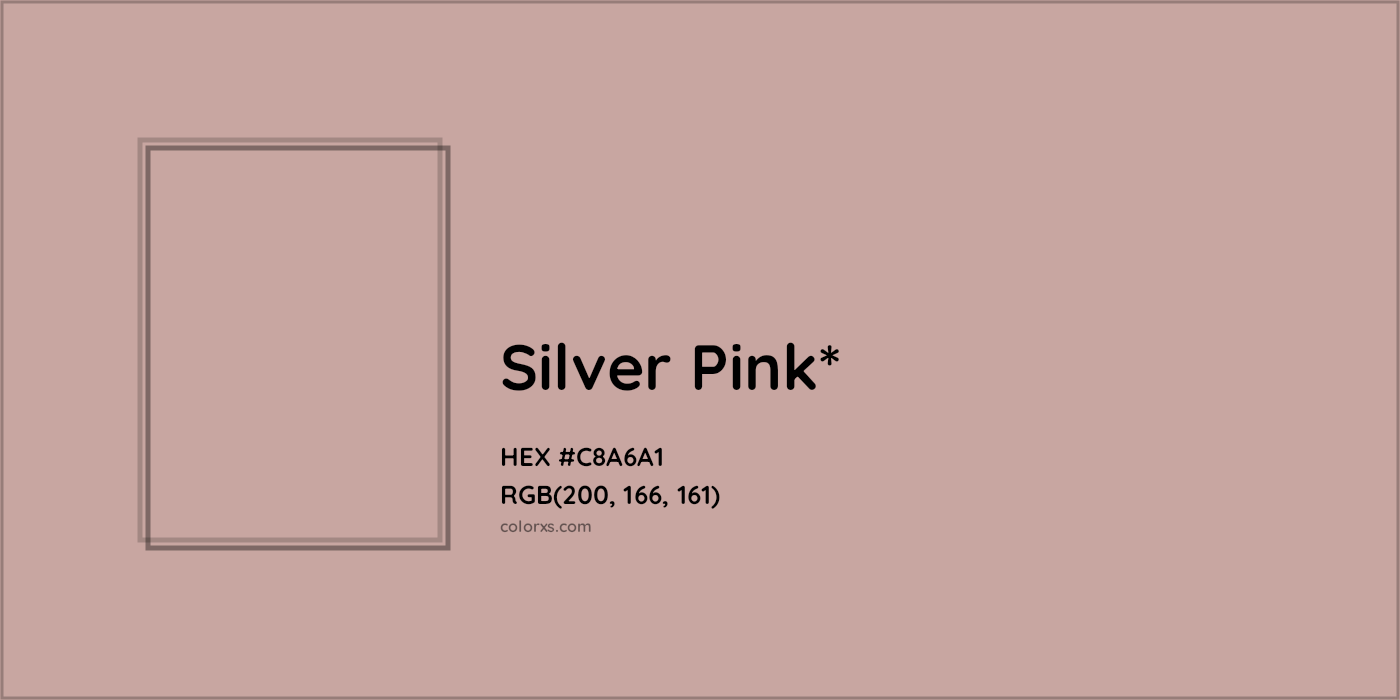 HEX #C8A6A1 Color Name, Color Code, Palettes, Similar Paints, Images