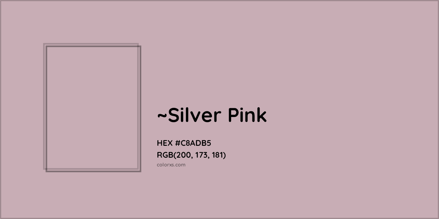 HEX #C8ADB5 Color Name, Color Code, Palettes, Similar Paints, Images